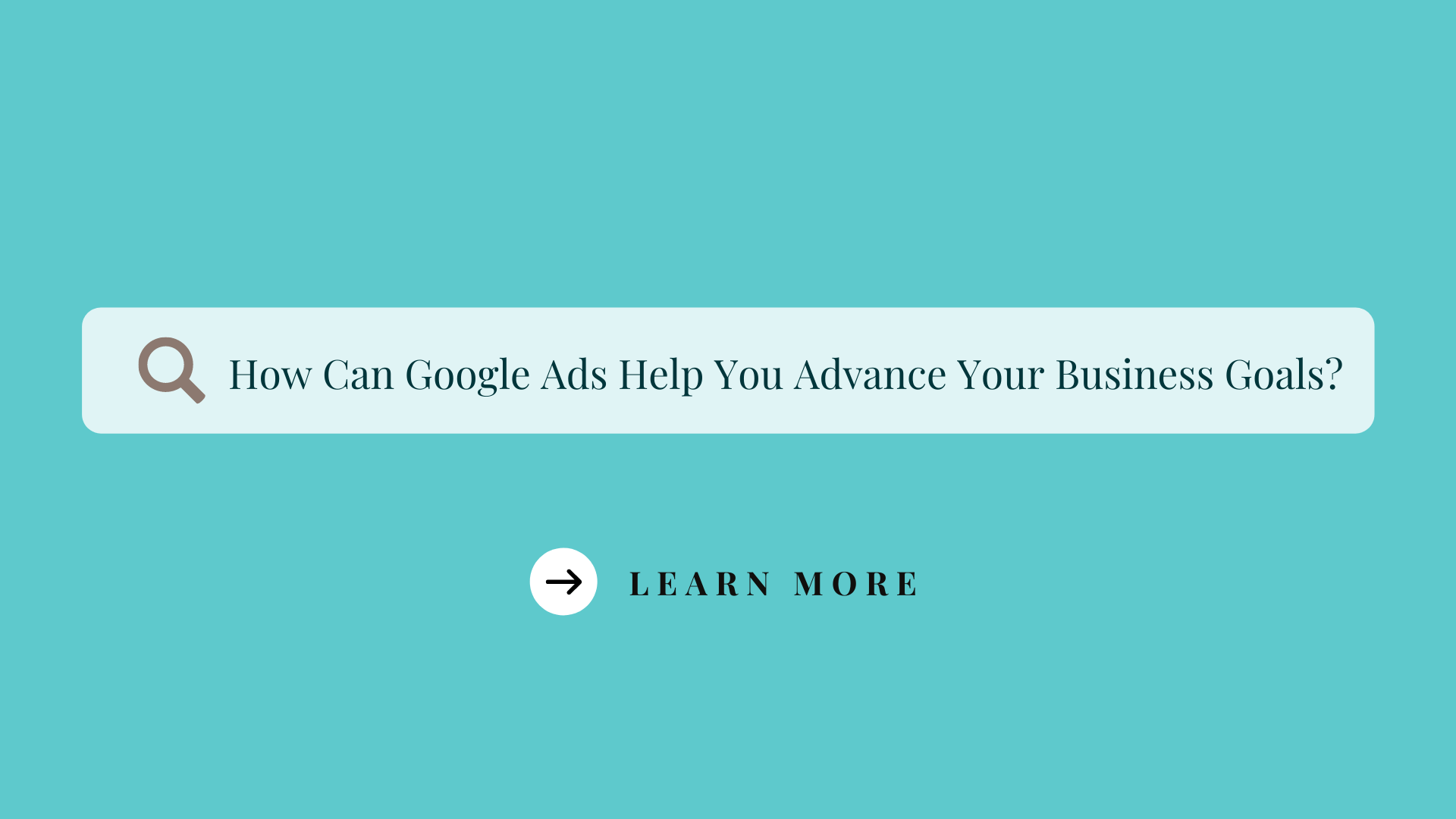How can Google Ads help you advance your business goals? AZ Creates